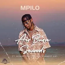 AirBurn Sounds – Mpilo feat. 1st Lady K, Veyane, Norbert Kay