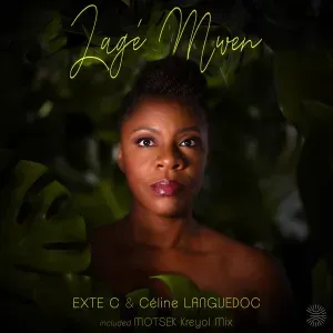 Exte C & Céline Languedoc – Lagé Mwen