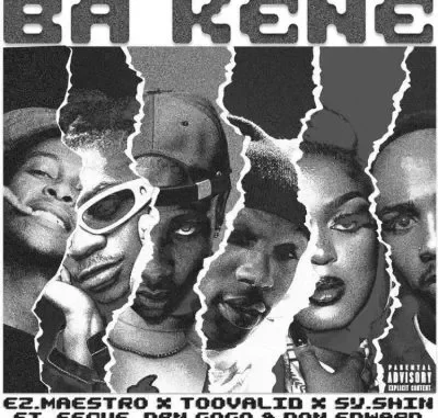 Ez.Maestro, TooValid & SY.SHIN – Ba Kene ft EeQue, DBN Gogo & Don Edward