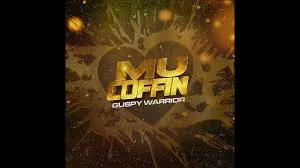 Guspy Warrior – MuCoffin