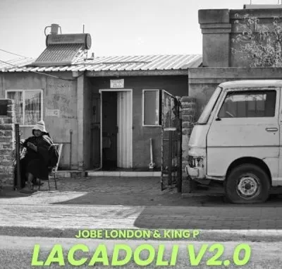 Jobe London & King P – Lacadoli V2.0