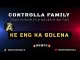 CONTROLLER FAM X TEAM PUNISHER AND NEVER MIND FAM – KE ENG KA BOLENA