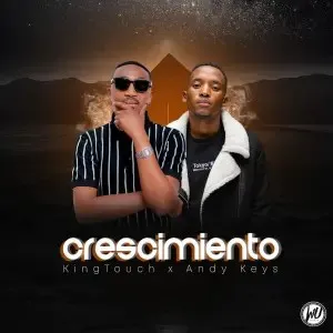 KingTouch & Andy Keys – Crescimiento