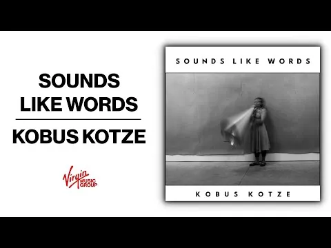 Kobus Kotze – Sounds Like Word