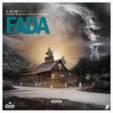 X-WISE & ZAKWE – FADA FT MZULU, FRANK & MPK