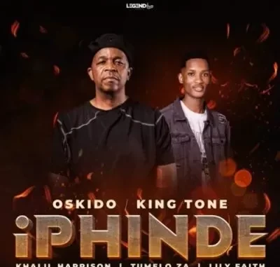 Oskido – Iphinde (Club Mix) Ft King Tone Sa, Khalil Harrison, Tumelo_za & LilyFaith