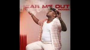 Poizen – Hear Me Out