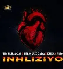 Sun-EL Musician – Inhliziyo Ft. Mthandazo Gatya, Kenza & Anzo