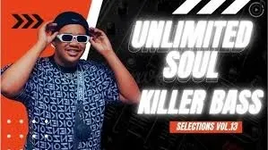 Unlimited Soul – Killer Bass Selections Vol. 13