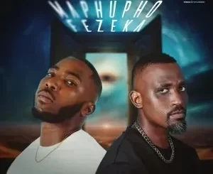 Cruiz & Dr Lamondro – Maphupho Fezeka