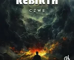 Czwe – Rebirth