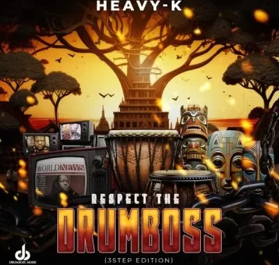 Heavy-K – Respect The Drum Boss (3 Step Edition)