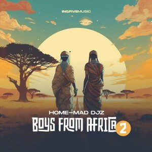 Home-Mad Djz – Boys From Africa 2 ft Champ SA & Gashthedeep