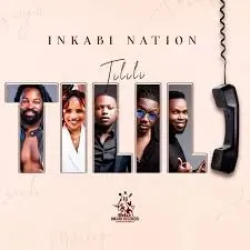 Inkabi Nation – Tilili