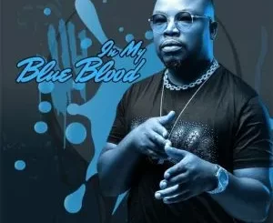 Prince Tee – In My Blue Blood