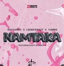 Rayvanny, LeeMcKrazy & ZiiBeats – Namtaka Ft. Raspy & YumbsRayvanny, LeeMcKrazy & ZiiBeats – Namtaka Ft. Raspy & Yumbs