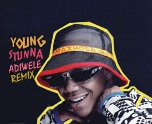 Young Stunna – Adiwele (DJ Vitoto & Tefo Foxx Club Mix) ft. Kabza De Small