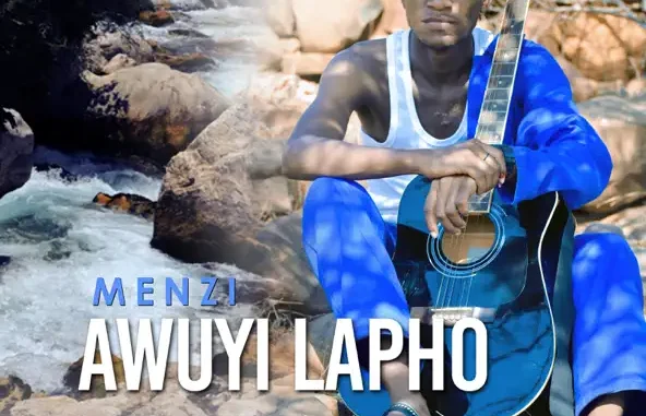 Awuyi Lapho Menzi Awuyi Lapho Menzi