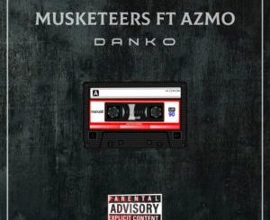 Musketeers – Danko ft Azmo