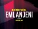 De Mthuda & Sir Trill – Emlanjeni ft. Da Musical Chef