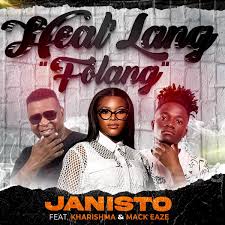 Janisto – Heal'lang feat. Kharishma & Mack Eaze