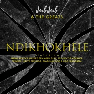 Jub Jub Releases “Ndikhokhele” Remix Featuring Nathi, Rebecca Malope, Benjamin Dube, Mlindo The Vocalist, Tkinsky, Judith Sephuma, Blaq Diamond & Lebo Sekgobela