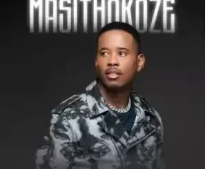 DJ Stokie & Eemoh – Masithokoze