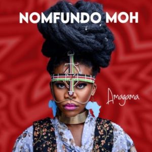 Nomfundo Moh – Ngam’khetha ft. NaXion Cross & Beast Rsa