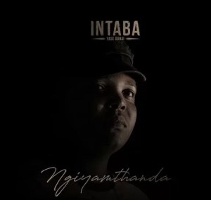 Intaba Yase Dubai – Ngiyamthanda