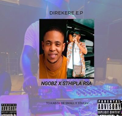 Ngobz & Sthipla RSA – 10111 ft Mellow & Sleazy, Felo le Tee & Zan Ten