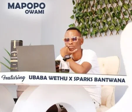 Mapopo – Owami ft. uBaba Wethu & Sparks Bantwana