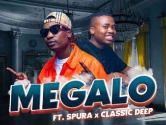 Reece Madlisa & Zuma – Megalo ft. Spura & Classic Deep