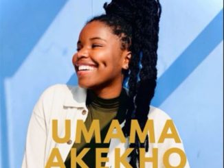 Nkosazana Daughter – Umama Akekho