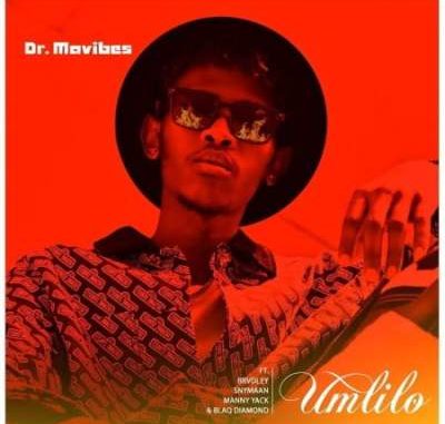 Dr Mavibes – Umlilo Ft. Blaq Diamond, Snymaan, Manny Yack & Brvdley