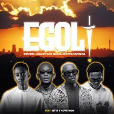 CowBoii – eGoli ft. Mellow, Sleazy, Scotts Maphuma, Eltee & Novatron