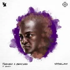 THEMBA – Vuthelani Ft Benchek & Bukeka