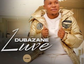 Luve Dubazane – Wawuzwe ngobani