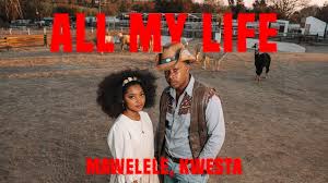 Mawelele, Kwesta – All My Life