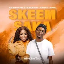 Shandesh & NaleBoy Young King – Skeem Saka (feat. Hitler SA)