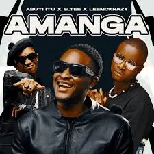 Abuti Itu – Amanga ft. Eltee & Leemckrazy