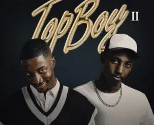 Nandipha808 & Kaytee NA – TopBoy II