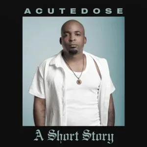 AcuteDose – Makhenikha ft. Mhaw Keys, Da Muziqal Chef, Mr Maker, Somculo Omnandi & Psycho Sax