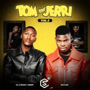 Classic Deep & Six40 – Tom & Jerri, Vol. 2