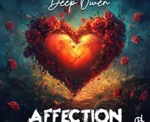 Deep Owen – Affection