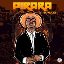 Dj Buckz – PIRARA Ft Black Motion