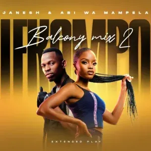 Janesh & Abi wa Mampela – Ba Molwela ft. Hitboss SA