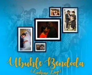 Motlatsi – Ubuhle Bendoda Zinkomo Zayo