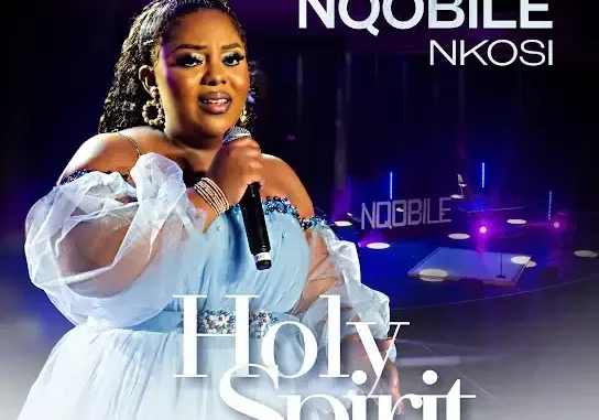 Nqobile Nkosi – Holy Spirit