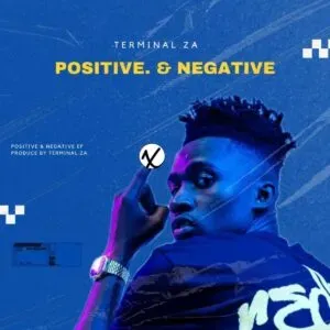 Terminal ZA – Positive & Negative