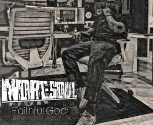 MoreSoul – Faithful God